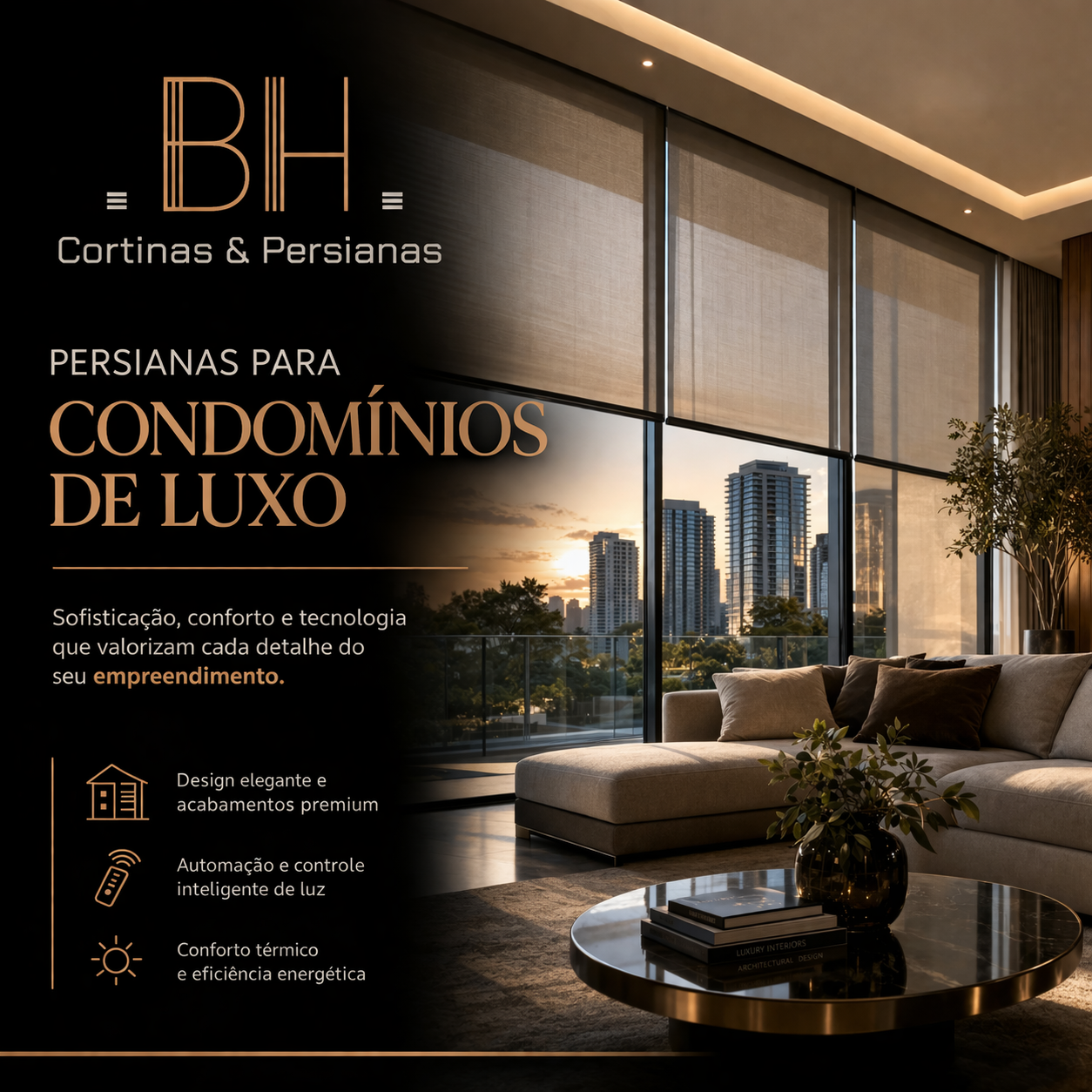 Persianas para Condomínios de Luxo Sofisticação, Funcionalidade e Valor Agregado ao Alto Padrão - BH Cortinas e Persianas