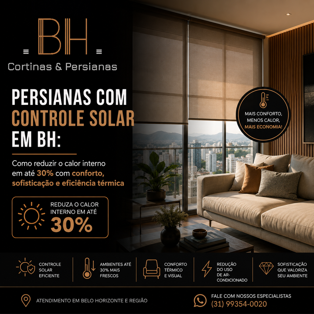 Persianas com controle solar em BH Como reduzir o calor interno em até 30% com conforto, sofisticação e eficiência térmica